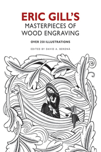 Eric Gill's Masterpieces of Wood Engraving