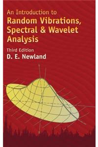 Introduction to Random Vibrations, Spectral & Wavelet Analysis