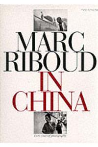 Marc Riboud in China