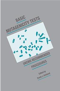 Basic Mutagenicity Tests
