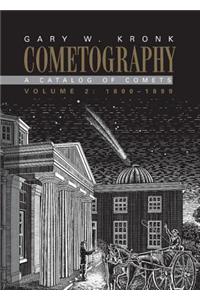 Cometography: Volume 2, 1800-1899