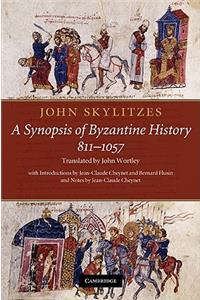 John Skylitzes: A Synopsis of Byzantine History, 811-1057