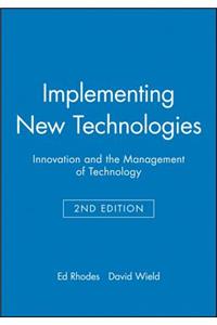 Implementing New Technologies