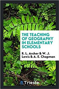 The teaching of geography in elementary schools