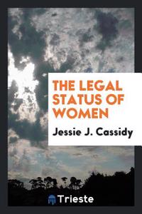 THE LEGAL STATUS OF WOMEN