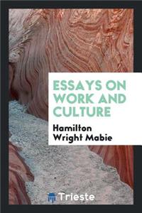 Essays on Work and Culture