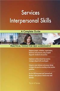 Services Interpersonal Skills A Complete Guide