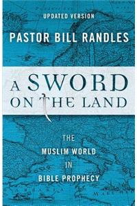 A Sword On The Land Revised