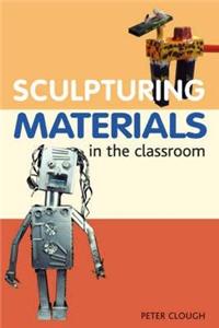 Sculptural Materials For The Classroom (Ceramics) Paperback â€“ 1 January 1998