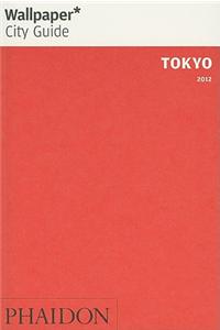Wallpaper City Guide 2012 Tokyo