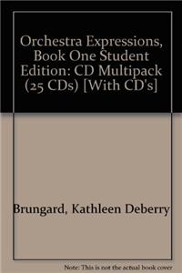 Orchestra Expressions, Book One Student Edition: CD Multipack (25 Cds)