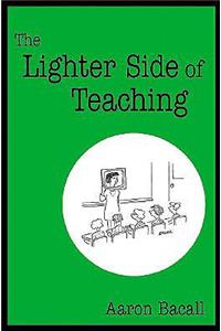 Lighter Side of Teaching