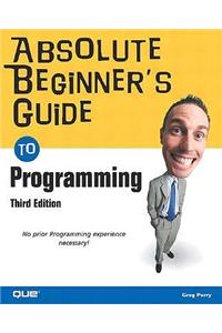 Absolute Beginner's Guide to Programming