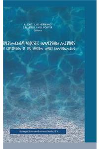 Experimental Acoustic Inversion Methods for Exploration of the Shallow Water Environment