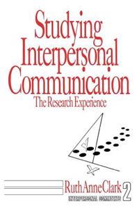 Studying Interpersonal Communication