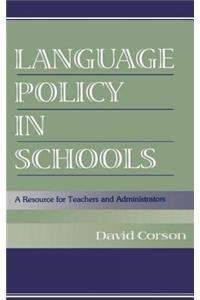 Language Policy in Schools