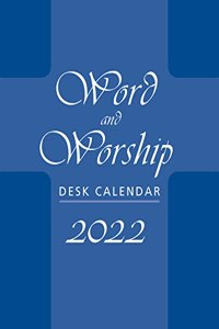 Word and Worship Desk Calendar 2022