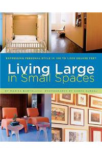 Living Large in Small Spaces