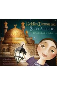 Golden Domes and Silver Lanterns