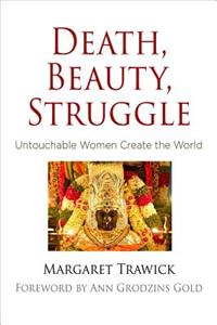 Death, Beauty, Struggle