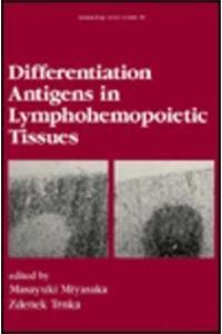 Differentiation Antigens in Lymphopoietic Tissues (Immunology)
