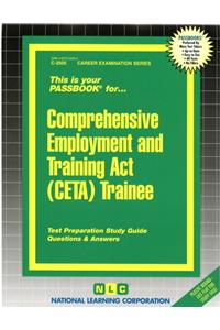 Comprehensive Employment and Training ACT (Ceta) Trainee