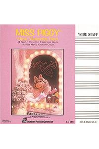 Miss Piggy Manuscript Paper