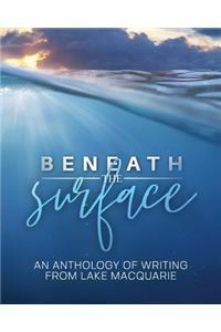 Beneath the Surface