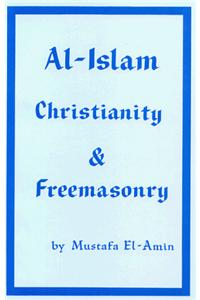 Al-Islam Christianity and Freemasonry