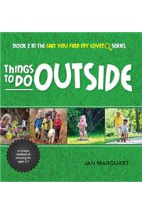 Things to Do Outside
