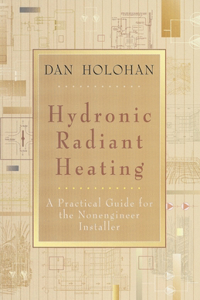 Hydronic Radiant Heating