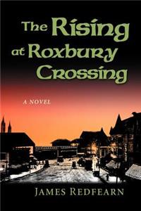 The Rising at Roxbury Crossing