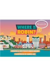 Where Is Robin? Philadelphia
