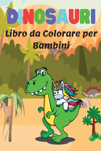 Dinosauri Libro da Colorare per Bambini