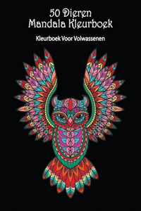50 Dieren Mandala Kleurboek