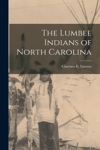 Lumbee Indians of North Carolina