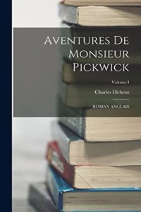 Aventures de Monsieur Pickwick