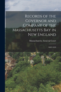 Records of the Governor and Company of the Massachusetts Bay in New England