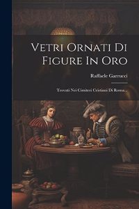 Vetri Ornati Di Figure In Oro