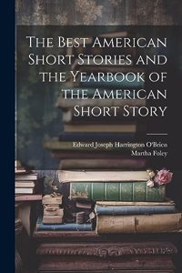 Best American Short Stories and the Yearbook of the American Short Story