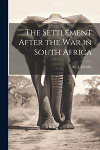 Settlement After the War in South Africa