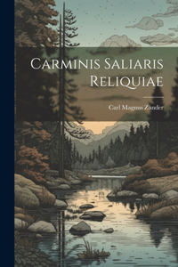 Carminis Saliaris Reliquiae