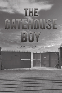 Gatehouse Boy