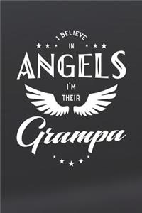 I Believe In Angels I'm Their Grampa