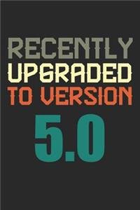 Recently Upgraded To Version 5.0