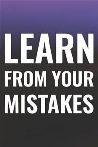 Learn From Your Mistakes