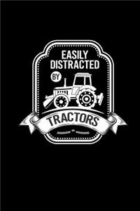 Easily Distracted By Tractors