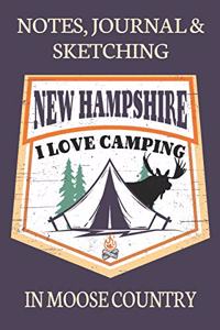Notes Journal & Sketching New Hampshire I love Camping In Moose Country