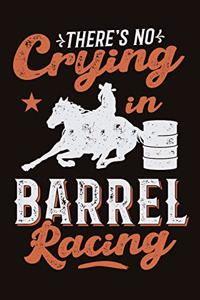 There's No Crying In Barrel Racing