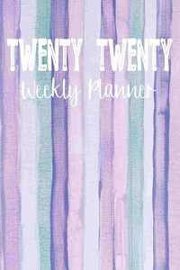 Twenty Twenty Weekly Planner